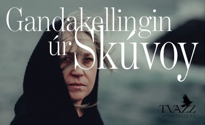 Gandakellingin úr Skúvoy